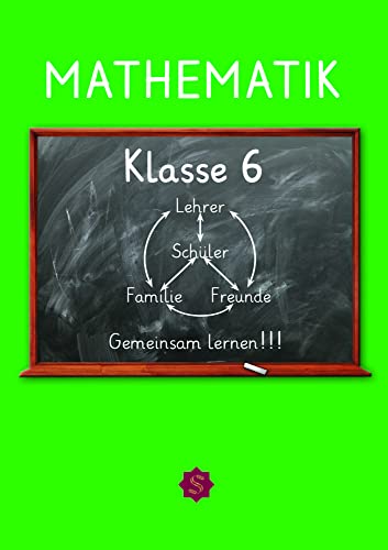 Mathematik: Klasse 6 (Gemeinsam lernen: Klasse 5)