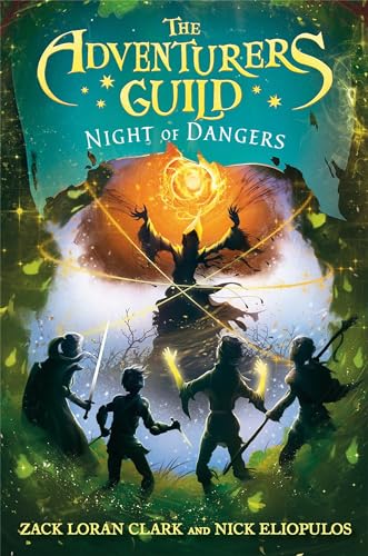 The Adventurers Guild: Night of Dangers (The Adventurers Guild, 3)