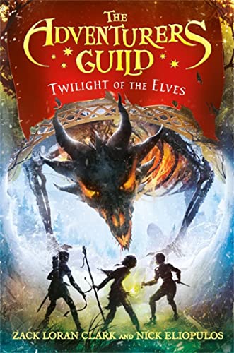 The Adventurers Guild: Twilight of the Elves (The Adventurers Guild, 2) von Little, Brown Books for Young Readers