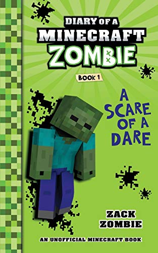 Diary of a Minecraft Zombie Book 1: A Scare of A Dare von Zack Zombie Publishing