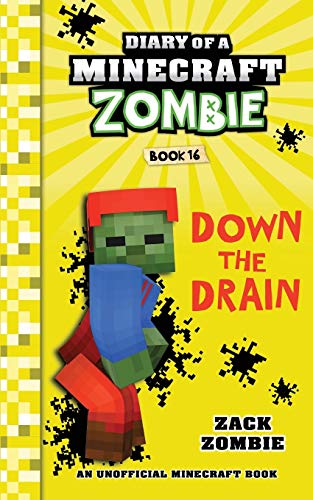 Diary of a Minecraft Zombie Book 16: Down The Drain von Zack Zombie Publishing