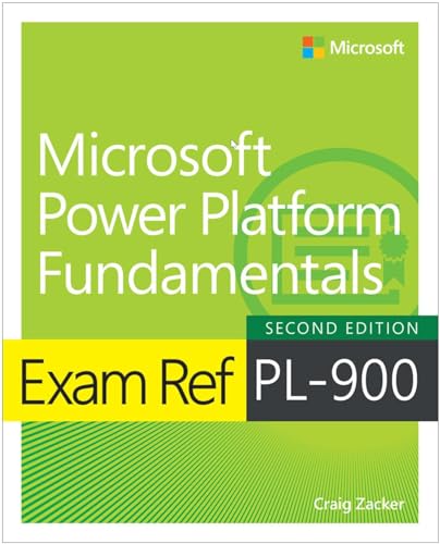 Exam Ref PL-900 Microsoft Power Platform Fundamentals von Addison Wesley