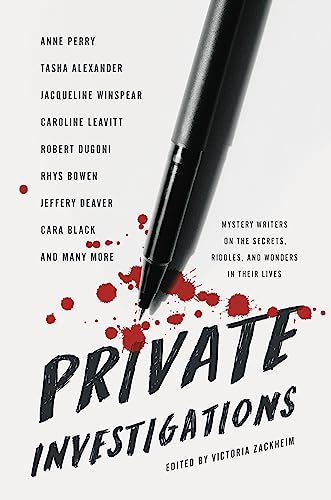 Private Investigations: Mystery Writers on the Secrets, Riddles, and Wonders in Their Lives von Seal Press (CA)