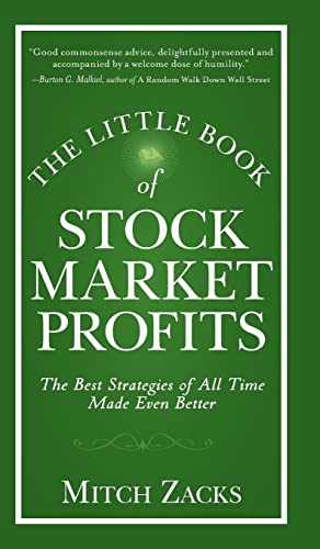 The Little Book of Stock Market Profits: The Best Strategies of All Time Made Even Better (Little Book Big Profits)