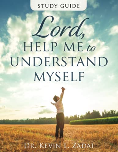 STUDY GUIDE: LORD HELP ME TO UNDERSTAND MYSELF von Independently published