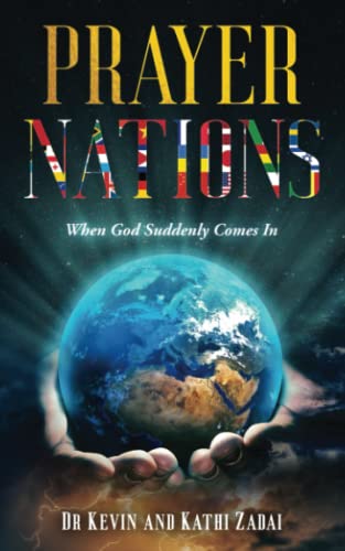 Prayer Nations: When God Suddenly Comes In