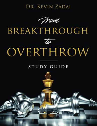 STUDY GUIDE: FROM BREAKTHROUGH TO OVERTHROW