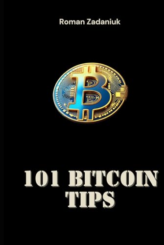 101 BITCOIN TIPS von Independently published
