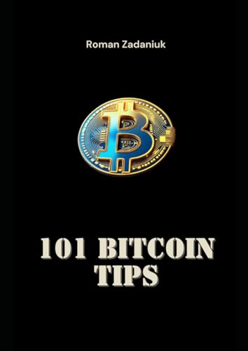 101 BITCOIN TIPS von Independently published