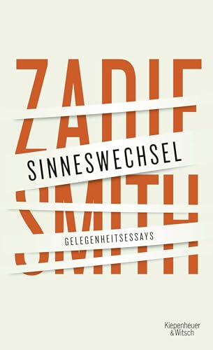 Sinneswechsel: Gelegenheitsessays von Kiepenheuer & Witsch