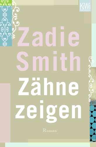 Zähne zeigen: Roman