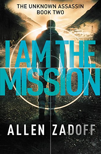 I Am the Mission (The Unknown Assassin, Band 2) von Little, Brown Books for Young Readers
