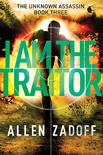 I Am the Traitor (The Unknown Assassin, 3, Band 3)