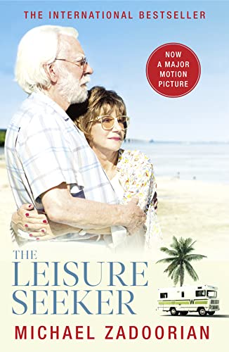 THE LEISURE SEEKER: Read the book that inspired the movie