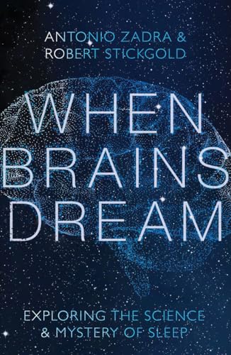 When Brains Dream: Exploring the Science and Mystery of Sleep von W. W. Norton & Company
