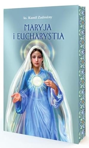 Maryja i Eucharystia von Paulinianum