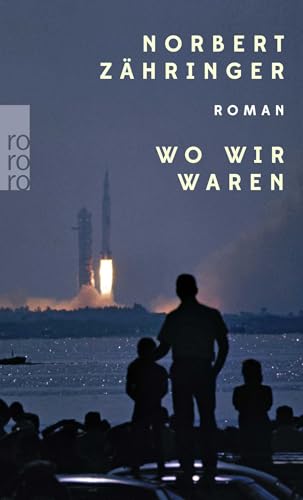 Wo wir waren von Rowohlt