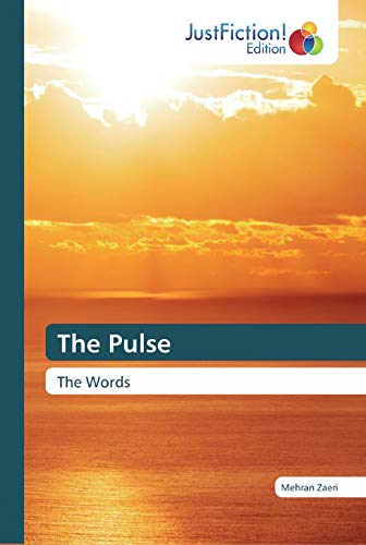 The Pulse: The Words The Pulse: The Words von Justfiction Edition