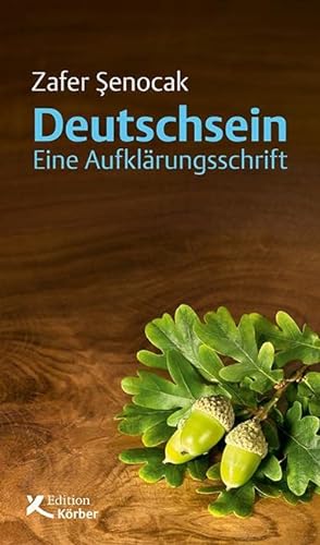Deutschsein: Eine Aufklärungsschrift von Edition Krber
