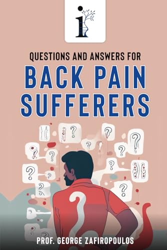 QUESTIONS AND ANSWERS FOR BACK PAIN SUFFERERS von BREAKFREE FOREVER PUBLISHING