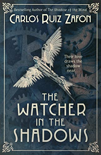 The Watcher in the Shadows: Carlos Ruiz Zafon
