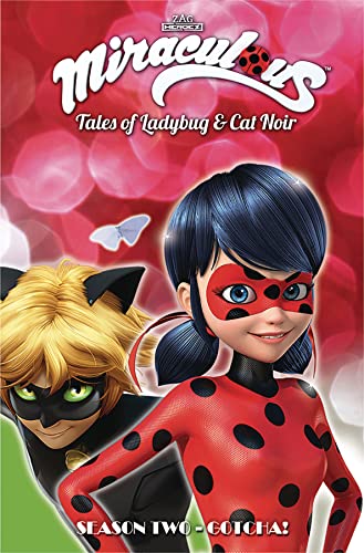 Miraculous: Tales of Ladybug and Cat Noir: Season Two – Gotcha! (MIRACULOUS TALES LADYBUG & CAT NOIR TP S2)