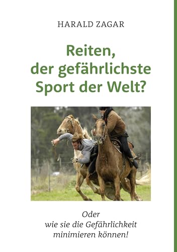 Reiten, der gefährlichste Sport der Welt? von BoD – Books on Demand