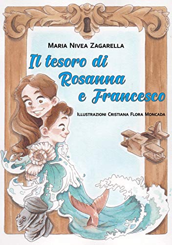 Il tesoro di Rosanna e Francesco (Le matite) von Duetredue