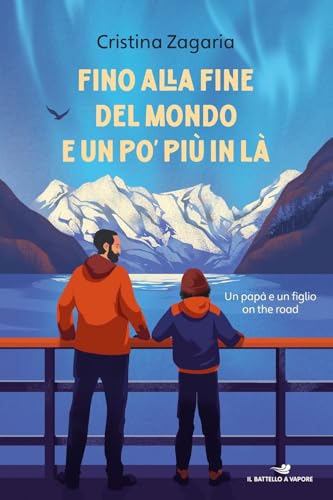 Fino alla fine del mondo e un po' più in là (Il battello a vapore. One shot) von Piemme