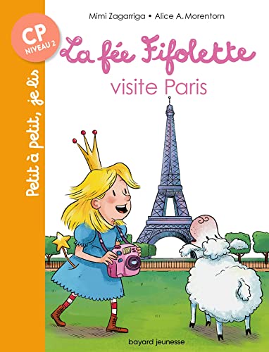 La fée Fifolette visite Paris von BAYARD JEUNESSE