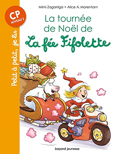 La tournée de Noël de la fée Fifolette von BAYARD JEUNESSE