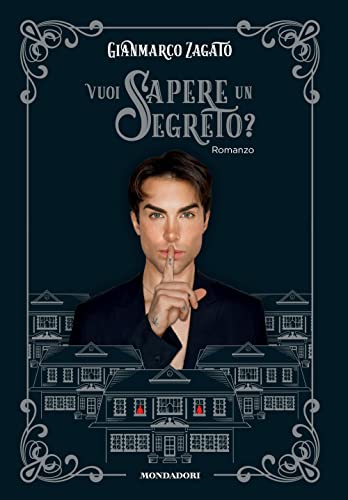 Vuoi sapere un segreto? (Webstar) von Mondadori Electa