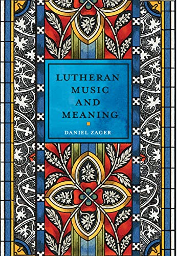 Lutheran Music and Meaning