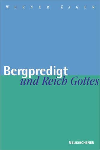 Bergpredigt und Reich Gottes von Vandenhoeck & Ruprecht GmbH & Co. KG