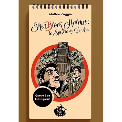 Lo spettro di Londra. SherBlock Holmes von Edizioni Delmiglio