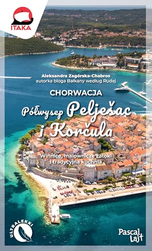 Chorwacja. Półwysep Pelješac i Korčula Chorwacja. Półwysep Pelješac i Korčula von Pascal