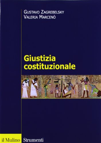 Giustizia costituzionale (Strumenti) von Il Mulino