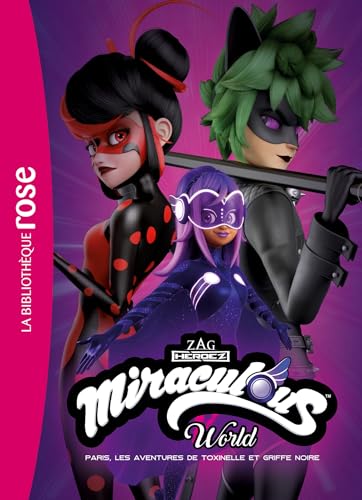 Miraculous XXL - Paris, les aventures de Toxinelle et Griffe Noire von HACHETTE JEUN.