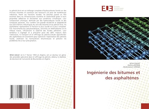 Ingénierie des bitumes et des asphalténes von Éditions universitaires européennes