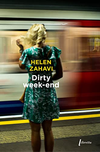 Dirty week-end von LIBRETTO