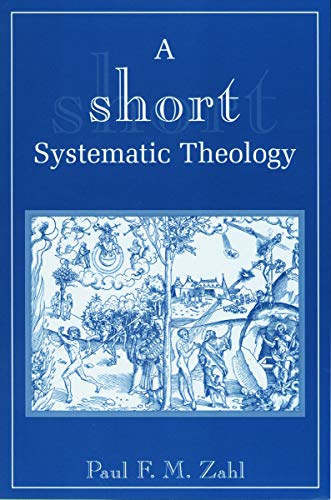 A Short Systematic Theology von Wm. B. Eerdmans