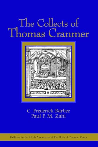 The Collects of Thomas Cranmer von William B. Eerdmans Publishing Company