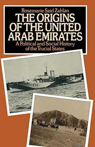 The Origins of the United Arab Emirates: A Political and Social History of the Trucial States von MACMILLAN
