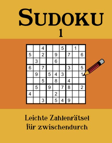 Sudoku 1: Leichte Zahlenrätsel für zwischendurch