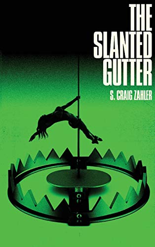 The Slanted Gutter von Den of Iniquity Books