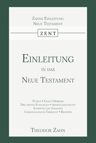 Einleitung in das Neue Testament: Zweiter Band (Einleitung in das Neue Testament, 2) von Importantia Publishing