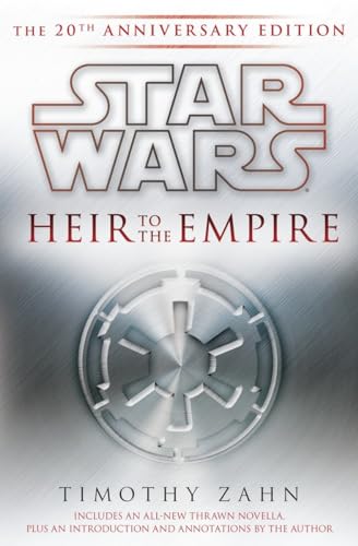 Heir to the Empire: Star Wars Legends: The 20th Anniversary Edition (Star Wars: The Thrawn Trilogy - Legends)