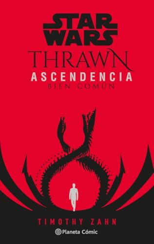 Star Wars Thrawn Ascendencia nº 02/03 Bien Común (novela): Bien Común (Star Wars: Novelas, Band 2)