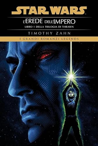 Star Wars. L'erede dell'impero. La trilogia di Thrawn (Vol. 1) (I grandi romanzi Legends) von Panini Comics