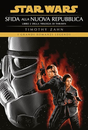 Star Wars. Sfida alla nuova repubblica. La trilogia di Thrawn (Vol. 2) (I grandi romanzi Legends) von Panini Comics